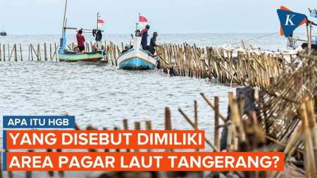 Area Pagar Laut Tangerang Disebut Punya HGB, Apa Itu?