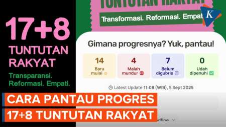Cara Pantau Progres 17+8 Tuntutan Rakyat yang Jatuh Tempo Hari Ini