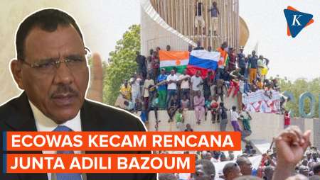 ECOWAS Kecam Rencana Junta Niger yang Akan Adili Presiden Bazoum