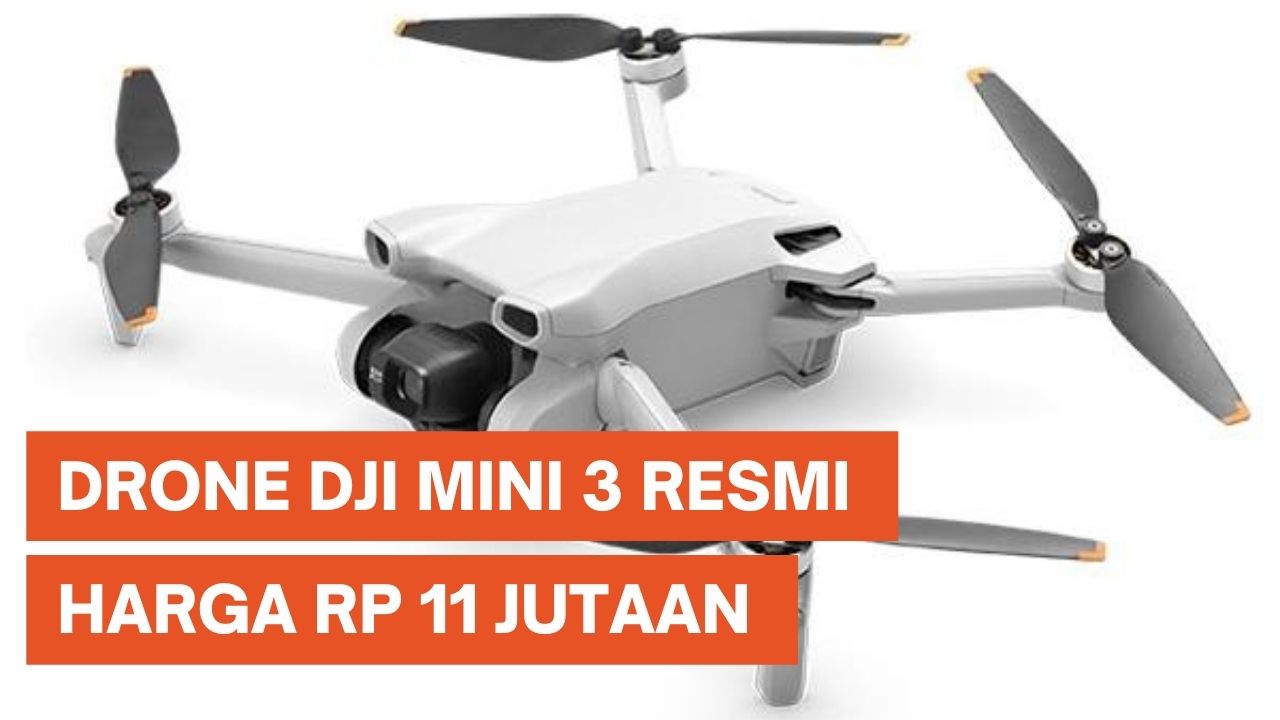 Drone DJI Mini 3 Meluncur di Indonesia
