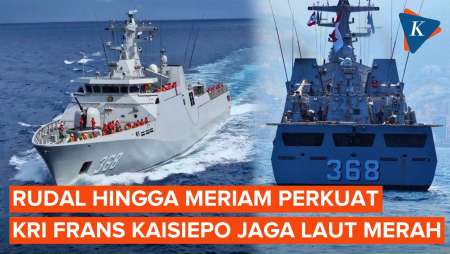 Spesifikasi KRI Frans Kaisiepo yang Sempat Bertugas Jaga Laut Merah, Punya Rudal hingga Meriam