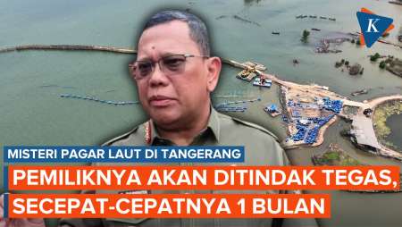 Pemilik Pagar Laut di Tangerang Masih Misterius, Pj Gubernur Banten Bakal Tindak Tegas