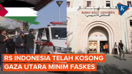 RS Indonesia di Gaza Umumkan Selesai Evakuasi Penuh, Gaza Utara Kian Kosong Fasilitas Kesehatan