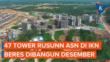 47 Tower Rusun ASN di IKN Beres Dibangun Desember