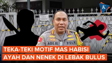 Dikenal Sopan dan Penurut, Motif MAS Habisi Ayah dan Nenek Masih Misterius