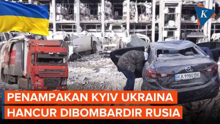 Situasi Terkini Kyiv Ukraina Setelah Dibombardir Rusia, Mobil Dan Rumah Warga Hancur