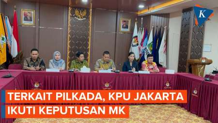 KPU Jakarta Ikuti Putusan MK untuk Pendaftaran Cagub dan Cawagub