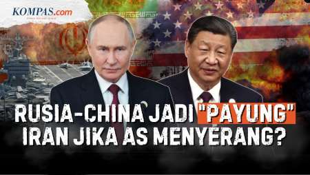 Apakah Rusia-China Akan Turun Tangan Bekingi Iran Jika Diserang AS?