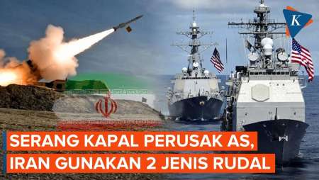Iran Klaim Gempur Kapal Perusak AS, Kerahkan Dua Jenis Rudal Sekaligus