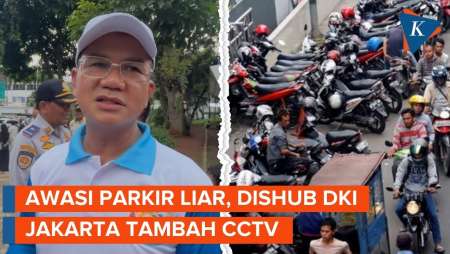 Tertibkan Parkir Liar Blok M, Dishub DKI JAKARTA Bakal Tambah CCTV