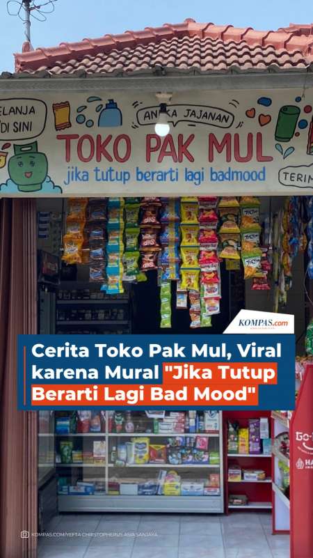 Cerita Toko Pak Mul, Viral Karena Mural "Jika Tutup Berarti Lagi Bad Mood"