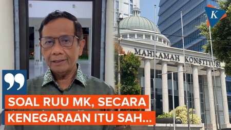 Mahfud Tak Masalah Saat RUU MK Dibawa ke Paripurna, tapi Ingatkan Hal Ini