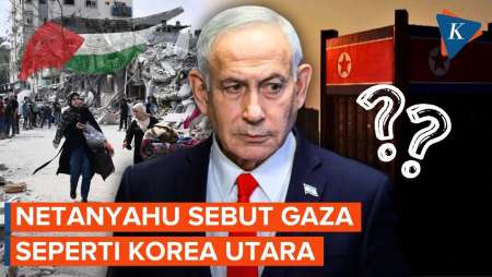 Netanyahu Samakan Gaza Dengan Korea Utara, Apa Alasannya?