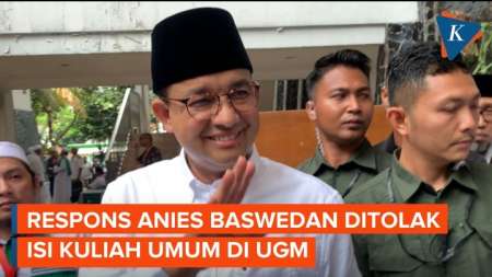 Gagal Isi Kuliah Umum di UGM, Anies Baswedan: Kampus Harusnya Netral