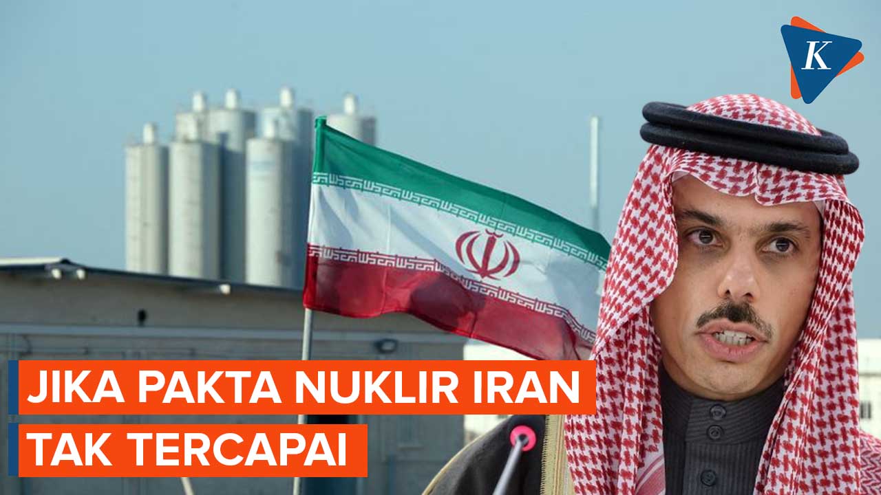 Arab Saudi Was-was Jika Pakta Nuklir Iran Tidak Tercapai