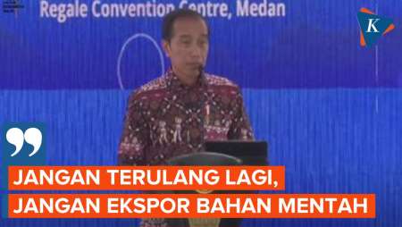 Jokowi Minta Rakyat Berani Ingatkan Presiden Selanjutnya Jangan Ekspor Bahan Mentah