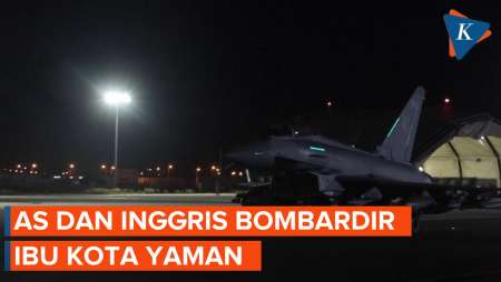 AS dan Inggris Bombardir Gudang Militer di Ibu Kota Yaman