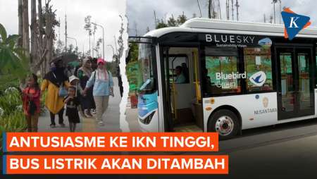 Hari ke-4 IKN Dibuka: Masyarat Semakin Antusias, Bus Listrik Akan Ditambah