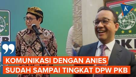 PKB Terus Komunikasi dengan Anies Baswedan Terkait Pilkada Jakarta