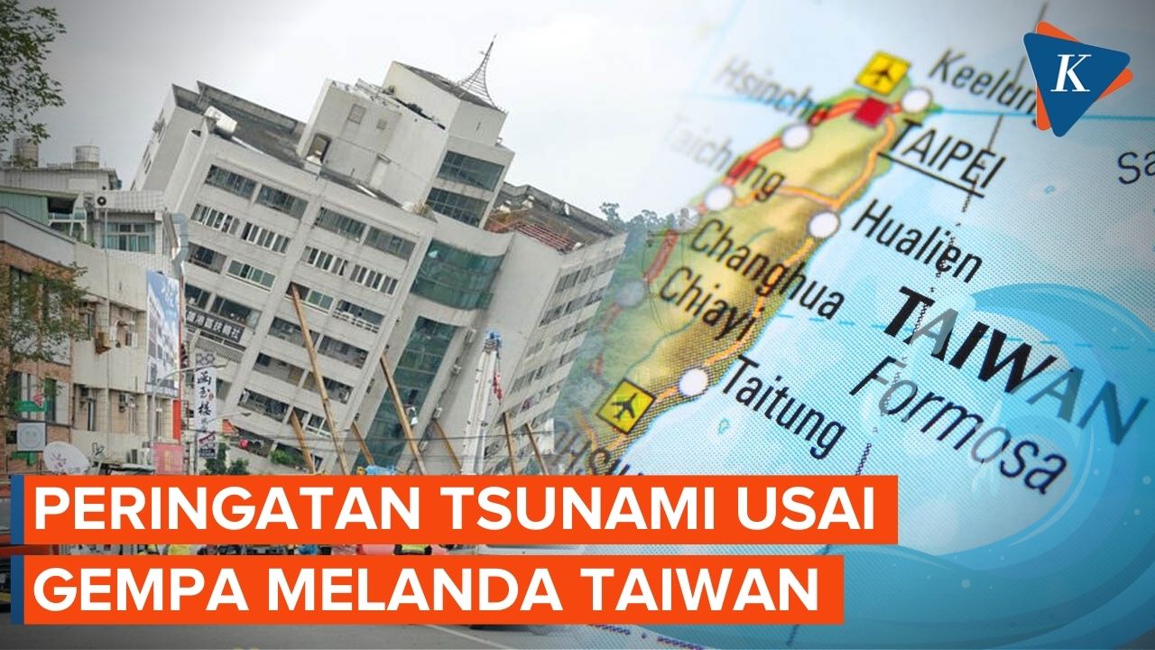 Peringatan Tsunami usai Taiwan Diguncang Gempa Magnitudo 6,4