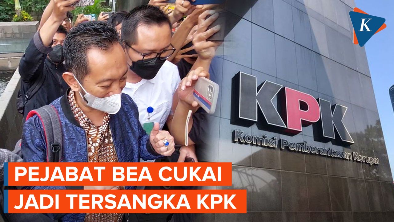 KPK Tetapkan Kepala Bea Cukai Makassar Tersangka Dugaan Gratifikasi