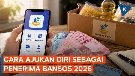 Cara Ajukan Diri sebagai Penerima Bansos 2026, Ini Panduan Lengkapnya