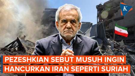 Pezeshkian Sebut Musuh Berupaya Hancurkan Iran seperti Suriah