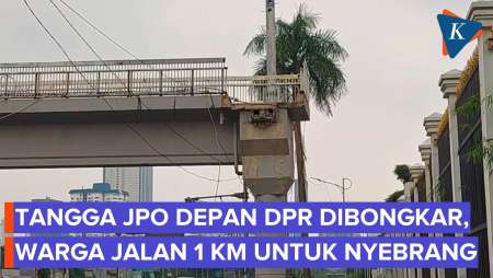 JPO Depan DPR Lenyap: Tangga Dibongkar, Warga Tak Bisa Menyebrang