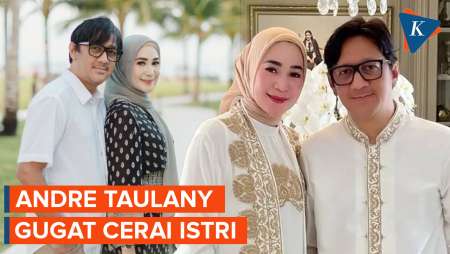 Andre Taulany Gugat Cerai Istri sejak 4 April 2024