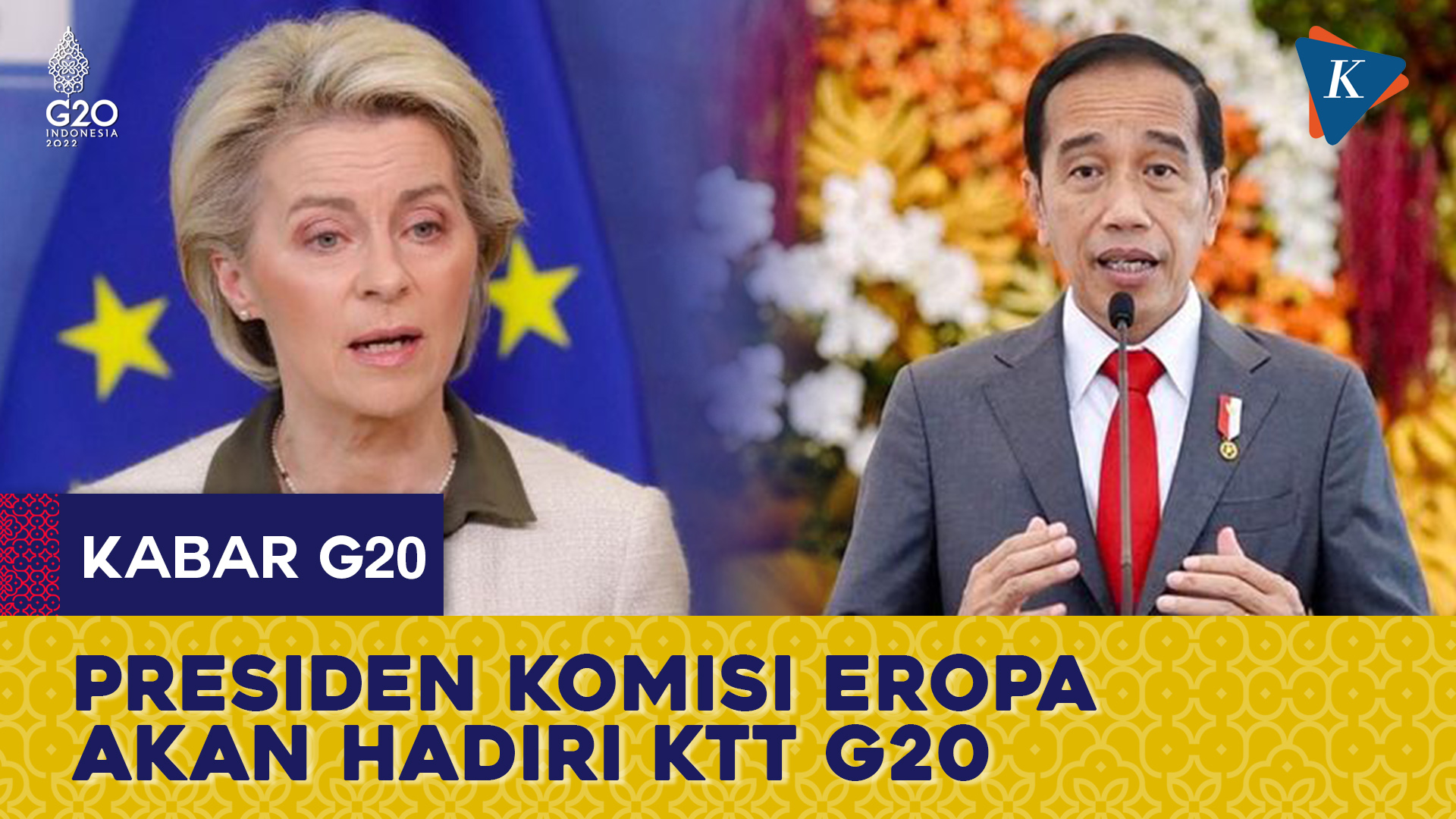 Presiden Komisi Eropa Akan Hadiri KTT G20, Indonesia Merasa Terhormat