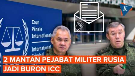 Ikuti Jejak Putin, 2 Mantan Pejabat Militer Rusia Jadi Buron ICC