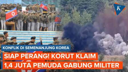 Siap Perang! Korut Klaim 1,4 Juta Anak Muda Gabung Militer