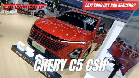 Chery C5 CSH | Mobil Bertenaga Tapi Irit