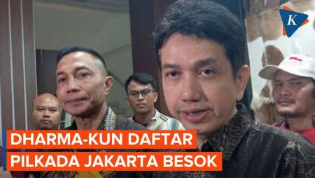 KPU Sebut Dharma-Kun Daftar Pilkada Jakarta di Hari Terakhir Pendaftaran Besok