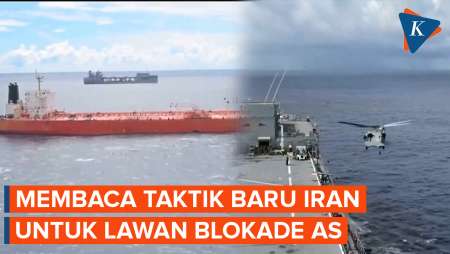 Iran Pakai Taktik Baru Lawan Blokade AS di Selat Hormuz, Apa Itu?