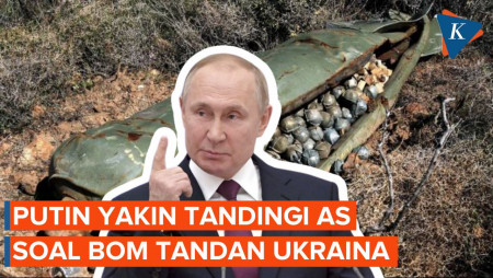 Putin Enggak Takut Ukraina Kirim Bom Tandan