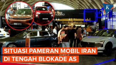 Iran Gelar Pameran Mobil Di Tengah Blokade AS, Begini Situasinya