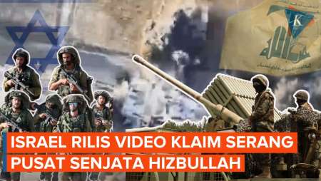 Israel Rilis Rekaman Baru, Klaim Serang Lokasi Senjata Hizbullah