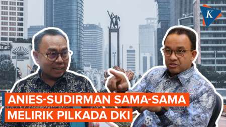 Anies dan Sudirman Said Sama-sama Melirik Pilkada Jakarta, Siapa yang Mengalah?