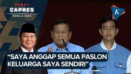 Anggap Semua Paslon Keluarga, Prabowo: Saya Akan Jadi Presiden untuk...