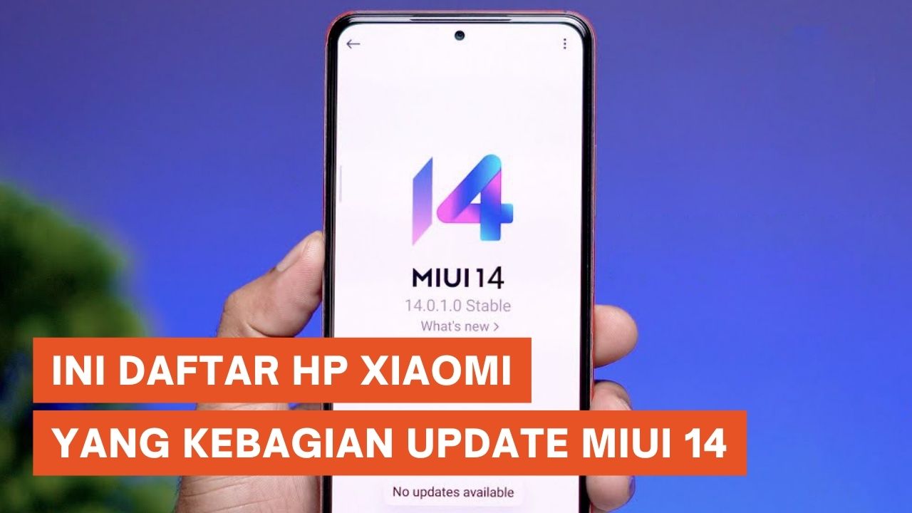 Daftar HP Xiaomi yang Kebagian Update MIUI 14 Tahun Depan
