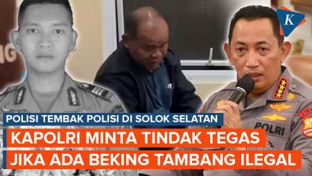 Kabag Ops Tembak Kasat Reskrim Diduga soal Beking Tambang Ilegal, Kapolri: Tindak Tegas!