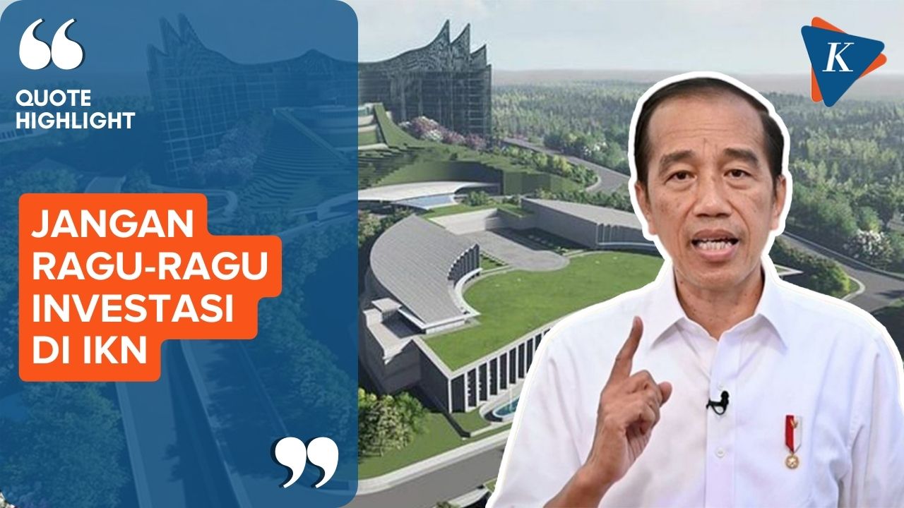 Bahas IKN, Jokowi Minta Para Investor untuk Tidak Ragu-ragu Berinvestasi