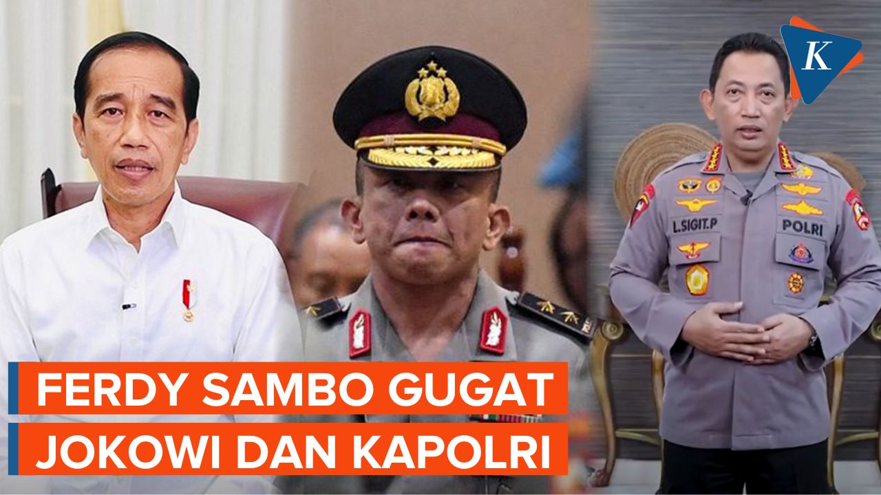 Ferdy Sambo Gugat Jokowi dan Kapolri, Kenapa?