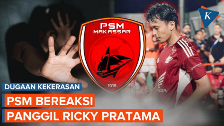 Dugaan Kekerasan Ricky Pratama Viral, Begini Reaksi PSM Makassar 