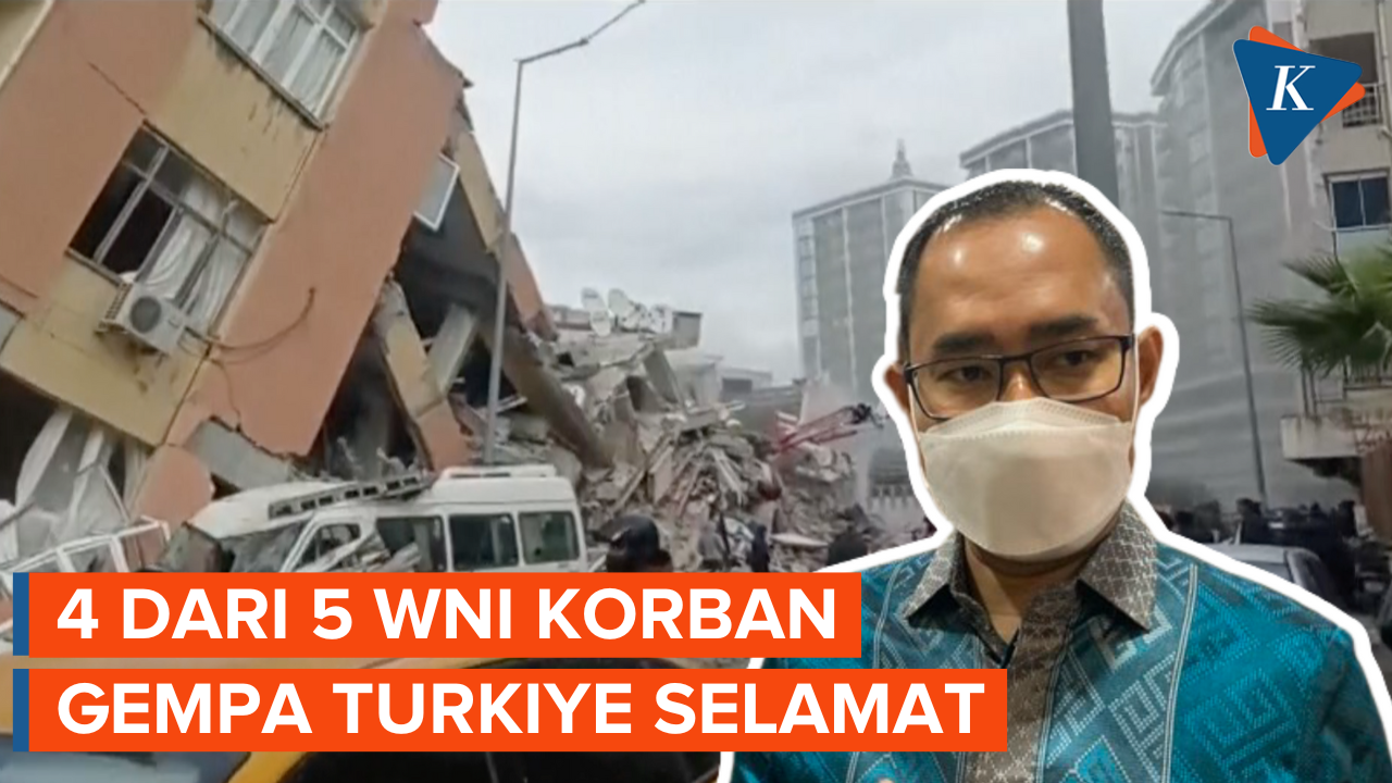4 WNI Korban Gempa Turkiye Selamat, 1 WNI Masih Hilang Kontak