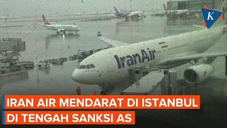 Iran Air Mendarat Di Istanbul Saat Sanksi Penerbangan AS Mulai Berlaku