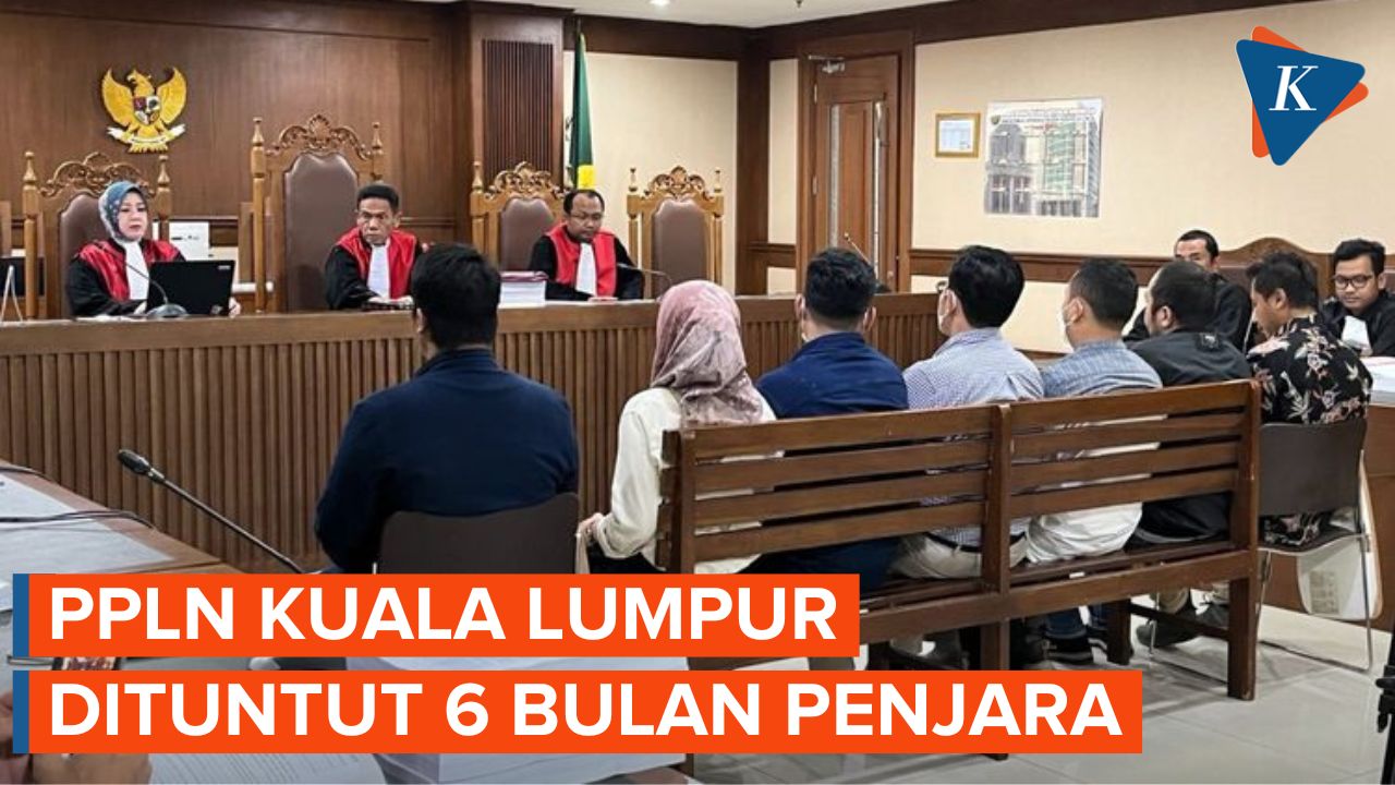 1 Anggota PPLN Kuala Lumpur Dituntut 6 Bulan Penjara, 6 Lainnya Pidana Percobaan