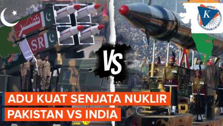 Senjata Nuklir India Vs Pakistan, Mana yang Lebih Kuat?