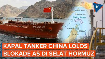 Trump ke Beijing, Kapal China Lolos Blokade AS di Selat Hormuz